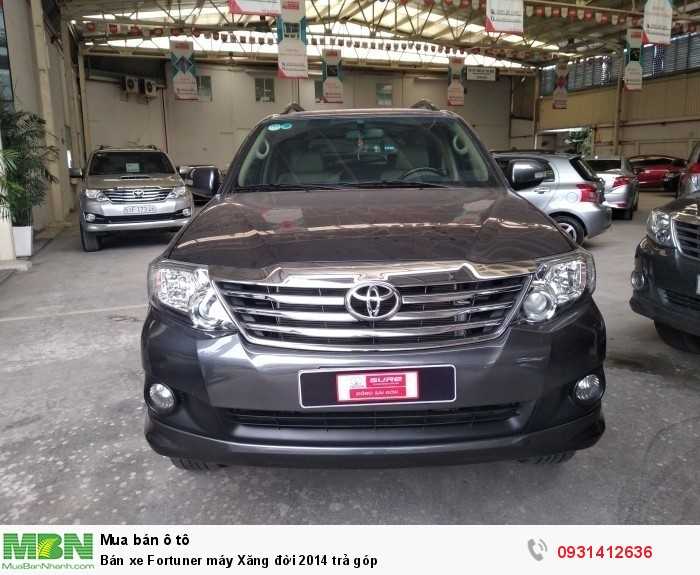 Bán xe Fortuner máy Xăng đời 2014 trả góp