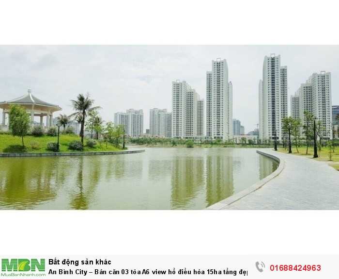 An Bình City – Bán căn 03 tòa A6 view hồ điều hòa 15ha tầng đẹp LH