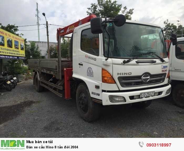 Bán xe cẩu Hino 8 tấn đời 2004
