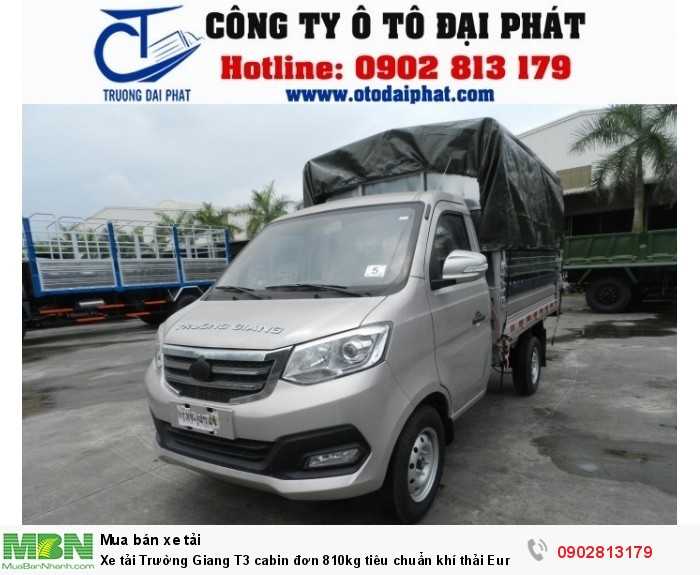 Xe tải Trường Giang T3 cabin đơn 810kg tiêu chuẩn khí thải Euro 4