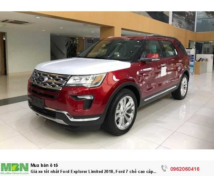 Giá xe tốt nhất Ford Explorer Limited 2018, Ford 7 chổ cao cấp nhất nhập từ Mỹ.