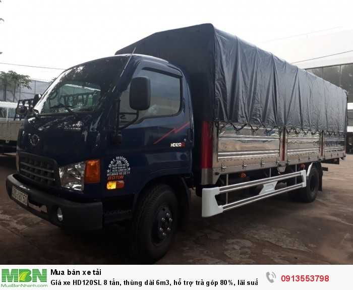 Giá xe HD120SL 8 tấn, thùng dài 6m3, hỗ trợ trả góp 80%, lãi suất ưu đãi toàn miền Trung