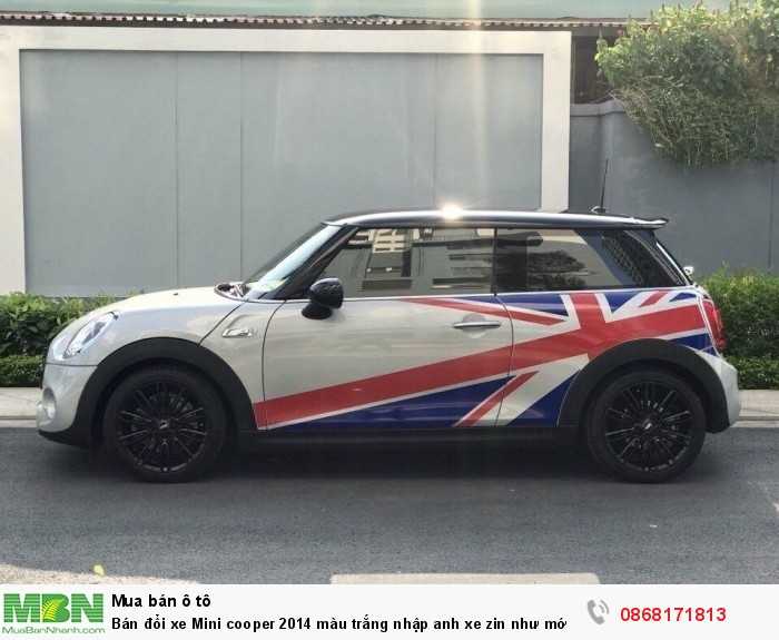 Bán đổi xe Mini cooper 2014 màu trắng nhập anh xe zin như mới