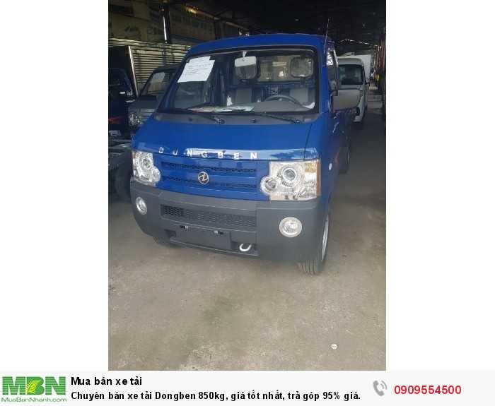 Chuyên bán xe tải Dongben 850kg, giá tốt nhất, trả góp 95% giá trị xe