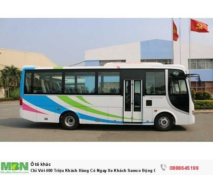 Chỉ Với 400 Triệu Khách Hàng Có Ngay Xe Khách Samco Động Cơ Isuzu Nhật Bản May Cực Mạnh