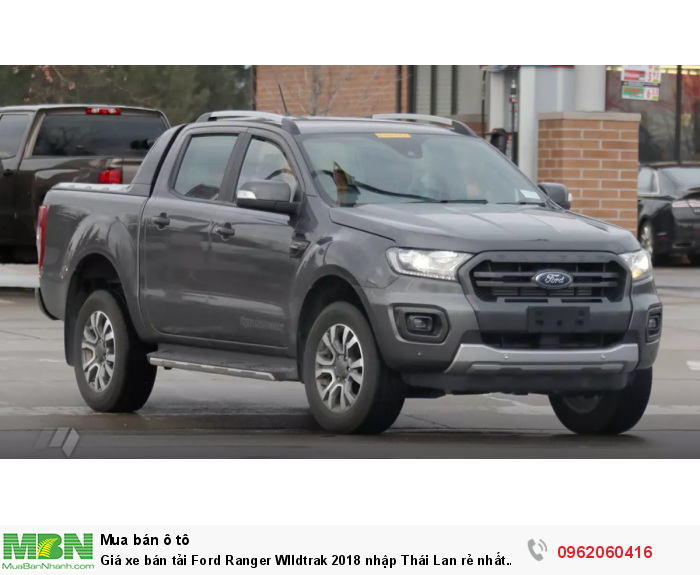 Giá xe bán tải Ford Ranger WIldtrak 2018 nhập Thái Lan rẻ nhất giao xe nhanh.