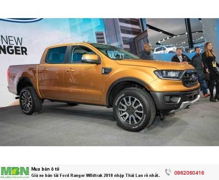 Giá xe bán tải Ford Ranger WIldtrak 2018 nhập Thái Lan rẻ nhất giao xe nhanh.