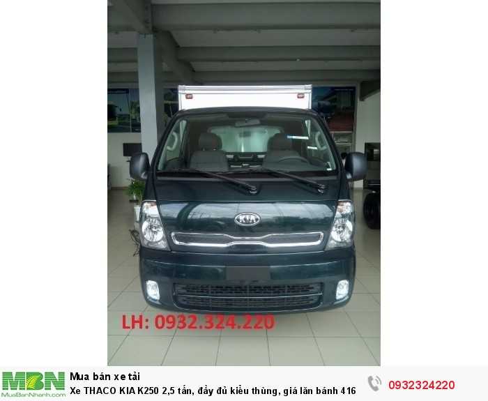 Xe THACO KIA K250 2,5 tấn, đầy đủ kiểu thùng, giá lăn bánh 416 triệu. Cam kết không phát sinh thêm