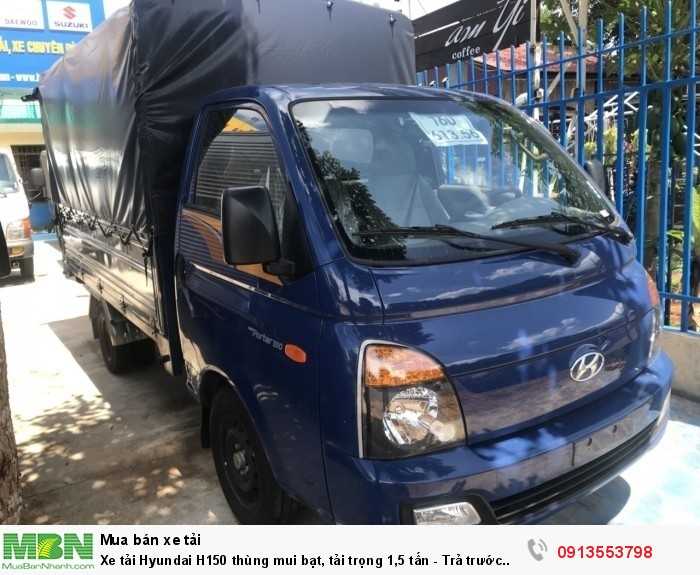 Xe tải Hyundai H150 thùng mui bạt, tải trọng 1,5 tấn - Trả trước 100 triệu, giao xe ngay