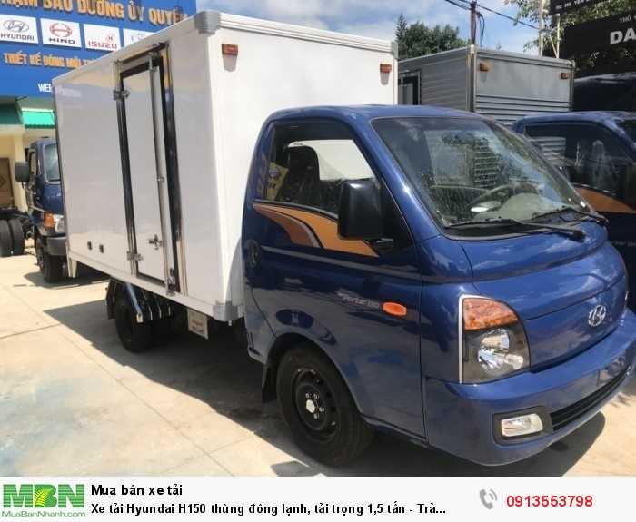Xe tải Hyundai H150 thùng đông lạnh, tải trọng 1,5 tấn - Trả trước 100 triệu, giao xe ngay