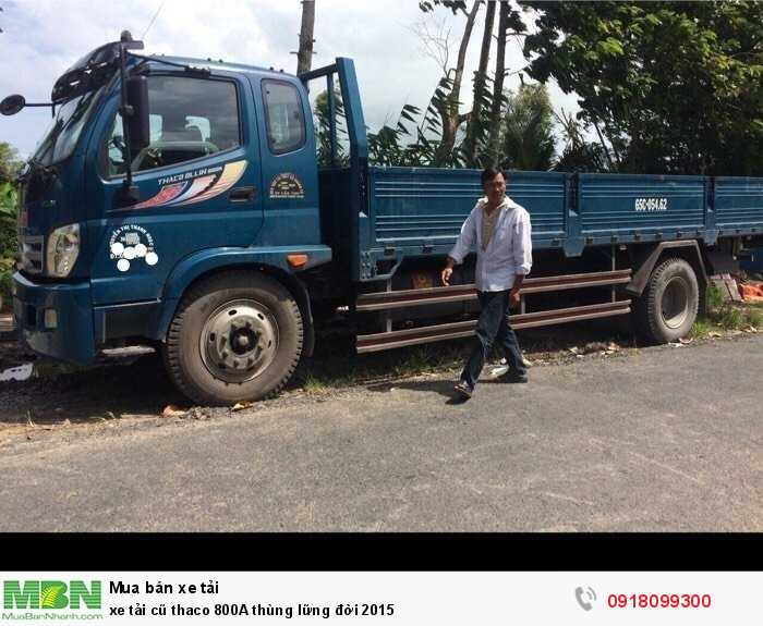 Xe tải cũ Thaco 800A thùng lửng đời 2015