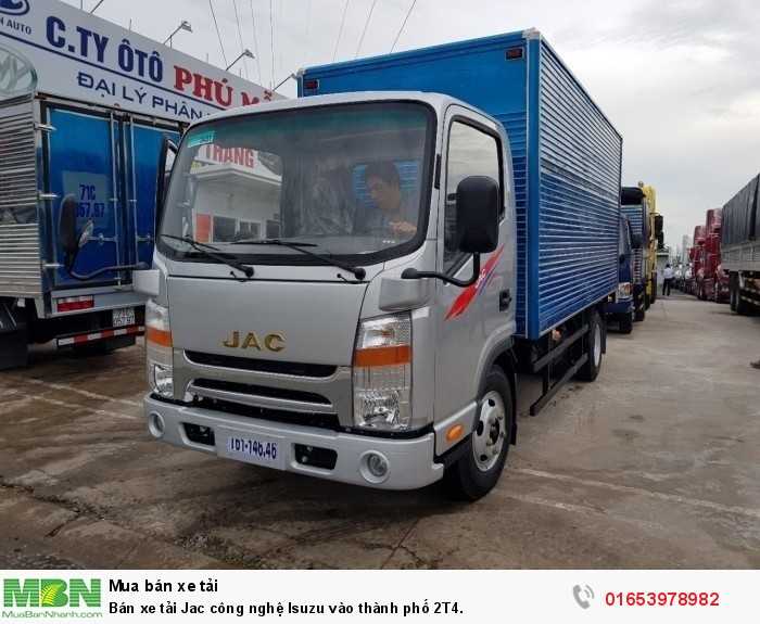 Bán xe tải Jac công nghệ Isuzu vào thành phố 2T4.