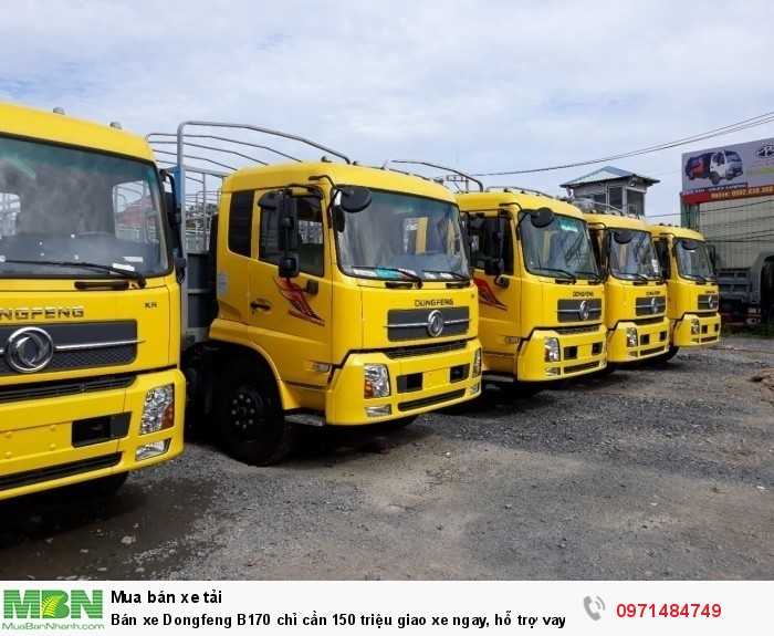 Bán xe Dongfeng B170 chỉ cần 150 triệu giao xe ngay, hỗ trợ vay 80%, thủ tục nhanh gọn 11