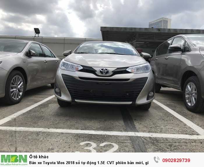 Toyota Vios 2018 số tự động 1.5E CVT phiên bản mới, giá ưu đãi, tặng 2 năm/20,00km bão dưỡng miễn phí