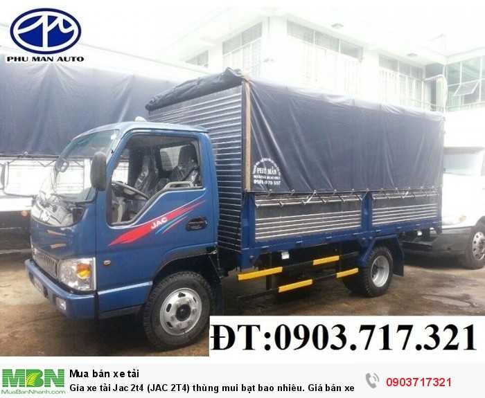 Gía xe tải Jac 2t4 (JAC 2T4) thùng mui bạt bao nhiêu. Giá bán xe tải Jac 2.4 tấn/2T4 công nghệ Isuzu.