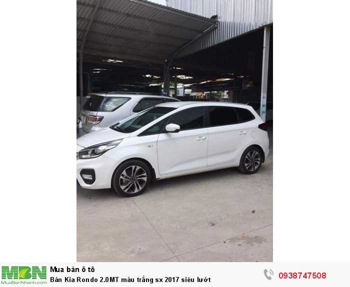 Bán Kia Rondo 2.0MT màu trắng sx 2017 siêu lướt