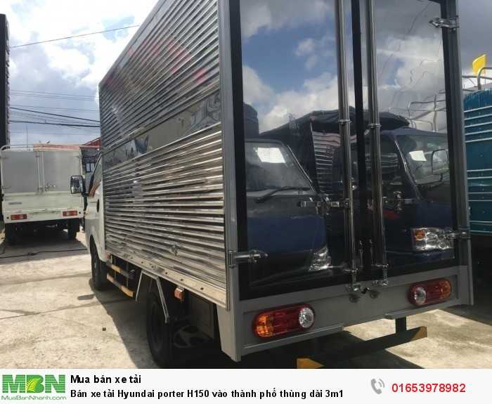 Bán xe tải Hyundai porter H150 vào thành phố thùng dài 3m1