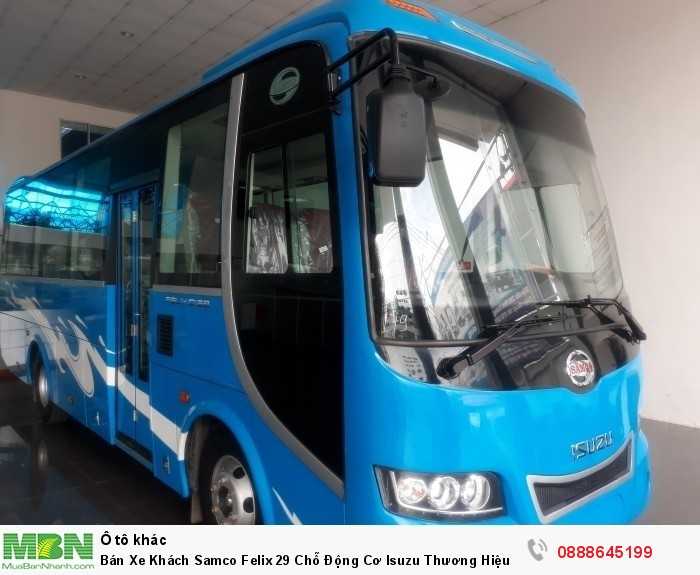 Bán Xe Khách Samco Felix 29 Chỗ Động Cơ Isuzu Thương Hiệu Đến Từ Nhật Bản