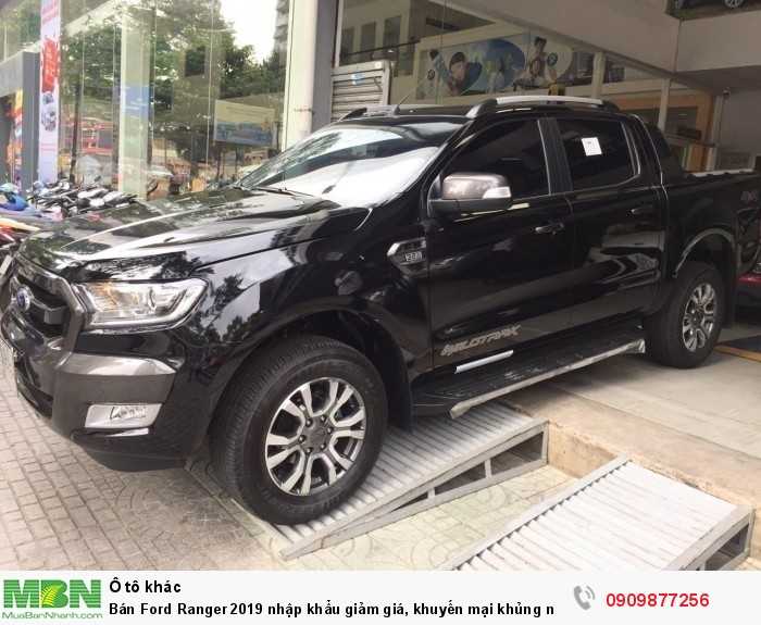 Bán Ford Ranger 2019 nhập khẩu giảm giá, khuyến mại khủng nhất