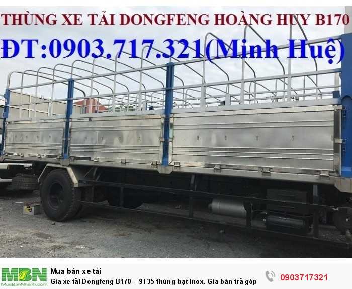 ​​Gía xe tải Dongfeng B170 – 9T35 thùng bạt Inox.