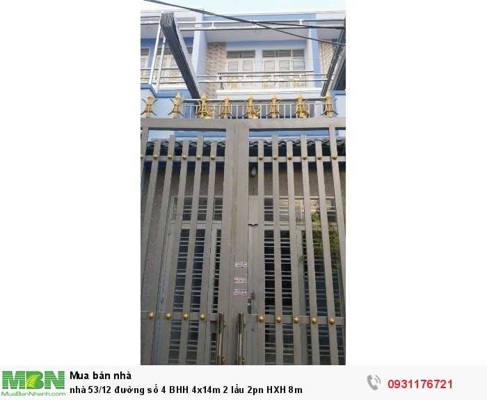 Nhà 53/12 đường số 4 BHH 4x14m 2 lầu 2pn HXH 8m