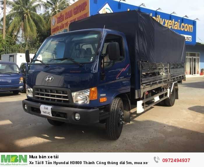 Xe Tải 8 Tấn Hyundai HD800 Thành Công thùng dài 5m, mua xe tặng GPS, Tặng vàng, thời hạn vay lên đến 60 tháng
