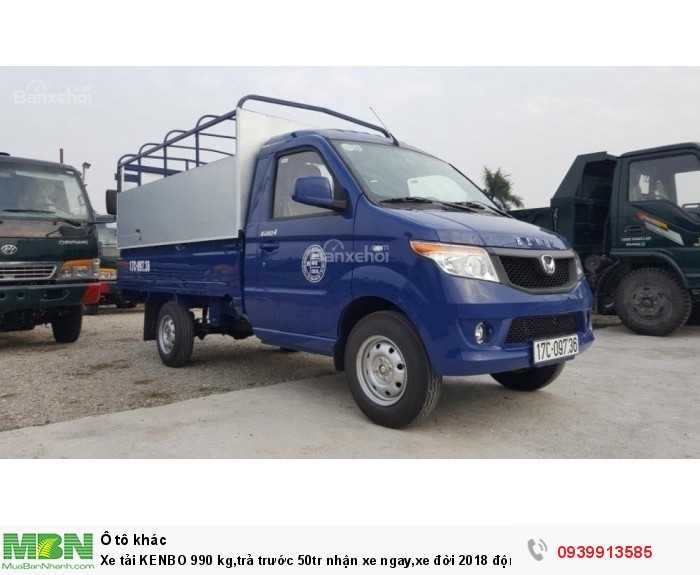 Xe tải KENBO 990 kg,trả trước 50tr nhận xe ngay,xe đời 2018 động cơ EURO4 giá cực mềm.