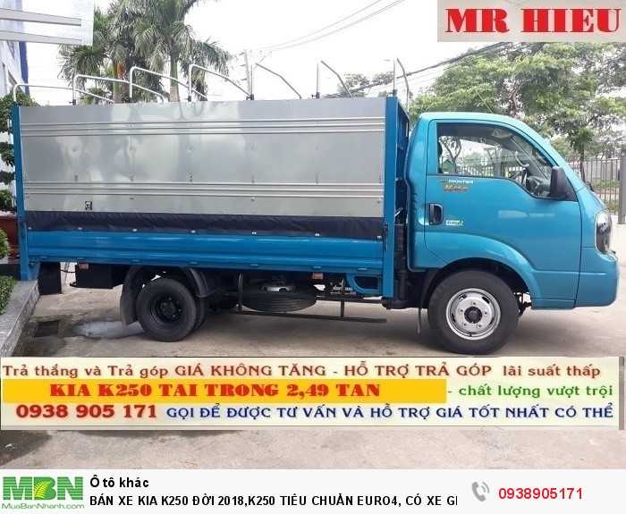 Bán Xe Kia K250 Đời 2019,K250 Tiêu Chuẩn Euro4, Có Xe Giao Liền, Hỗ Trợ Trả Góp