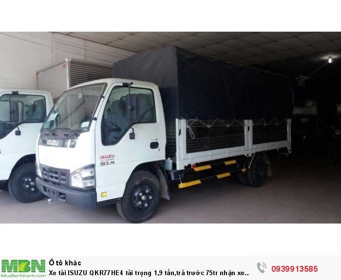 Xe tải ISUZU QKR77HE4 tải trọng 1,9 tấn,trả trước 75tr nhận xe ngay.