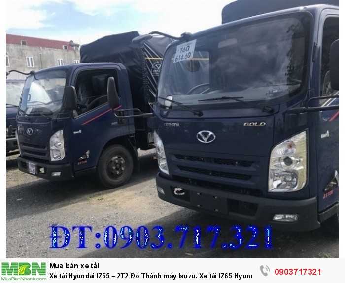 Xe tải Hyundai IZ65 – 2T2 Đô Thành máy Isuzu. Xe tải IZ65 Hyundai Đô Thành 2T2