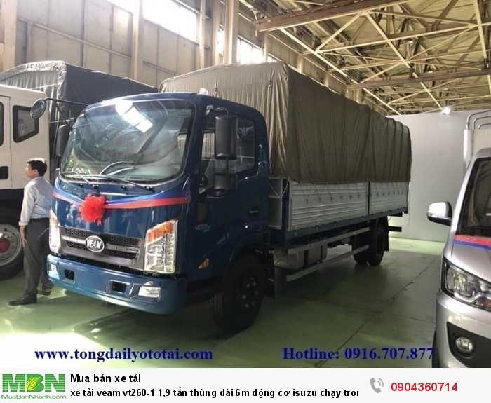 Xe tải veam vt260-1 1,9 tấn thùng dài 6m động cơ isuzu chạy trong thành phố giá tốt nhất