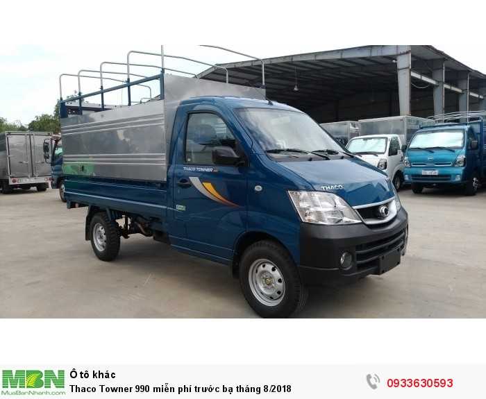 Thaco Towner 990 miễn phí trước bạ tháng 8/2018
