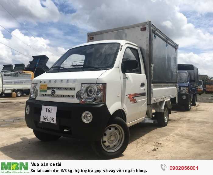 Xe tải cánh dơi 870kg, hộ trợ trả góp và vay vốn ngân hàng.