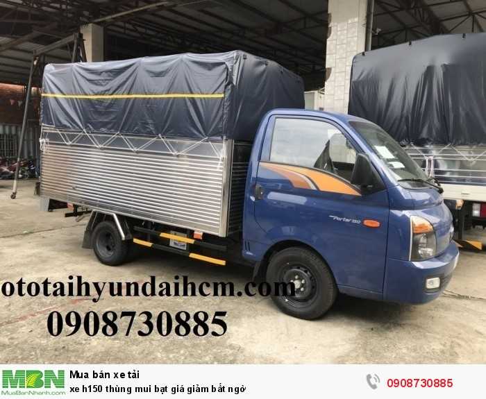 Xe H150 thùng mui bạt giá giảm bất ngờ