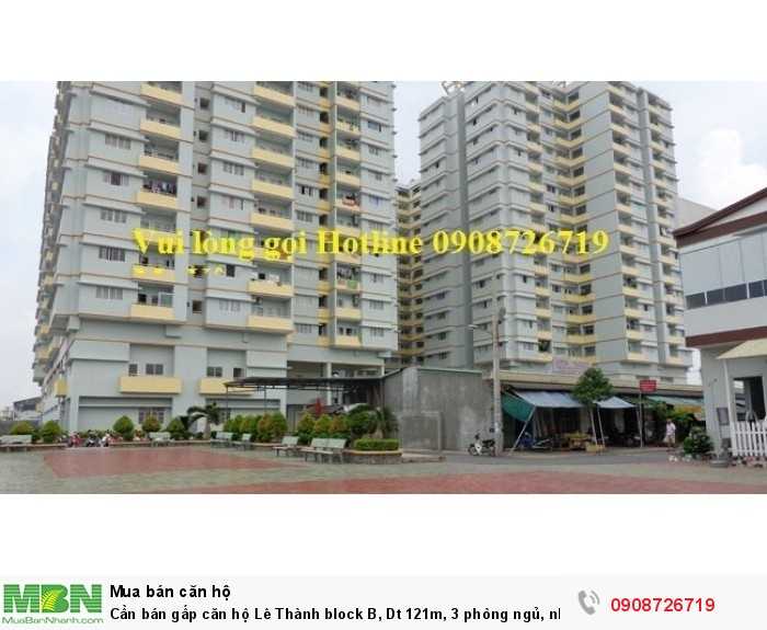 Cần bán gấp căn hộ Lê Thành block B, Dt 121m, 3 phòng ngủ, nhà rộng thoáng mát, sổ hồng, view đẹp