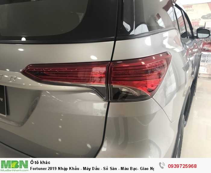 Fortuner 2019 Nhập Khẩu - Máy Dầu - Số Sàn - Màu Bạc- Giao Ngay