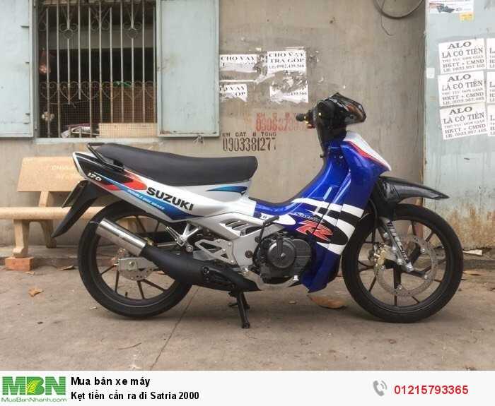Kẹt tiền cần ra đi Satria 2000