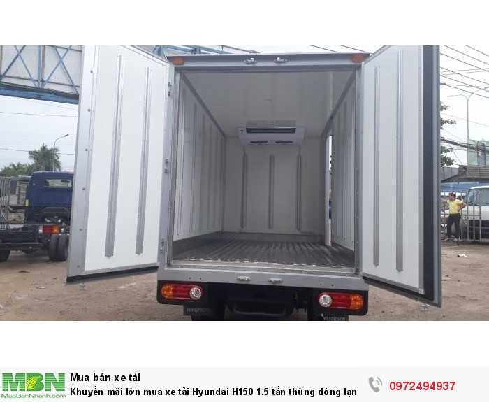 Khuyến mãi lớn mua xe tải Hyundai H150 1.5 tấn thùng đông lạnh