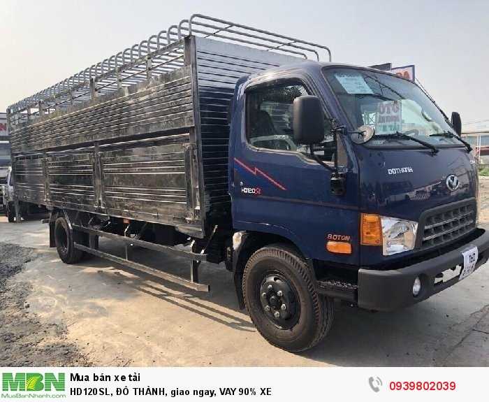 HD120SL, ĐÔ THÀNH, giao ngay, VAY 90% XE