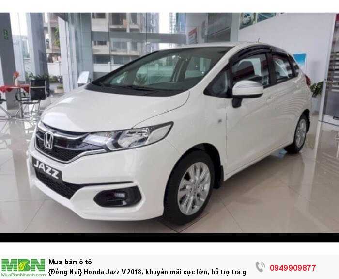 {Đồng Nai} Honda Jazz V 2018, khuyến mãi cực lớn, hỗ trợ trả góp ưu đãi lớn , giảm tiền mặt, tặng phụ kiện