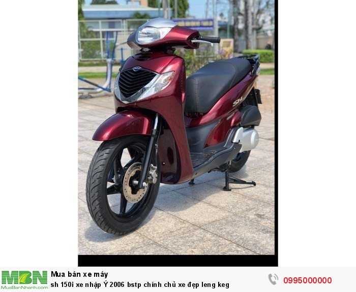 SH 150i xe nhập Ý 2006 bstp chính chủ xe đẹp leng keng