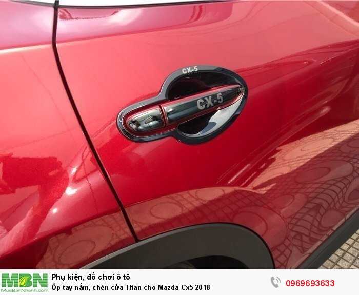 Ốp tay nắm, chén cửa Titan cho Mazda Cx5 2018