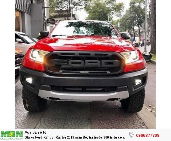 Giá xe Ford Ranger Raptor 2019 màu đỏ, trả trước 300 triệu có xe giao ngay tại Ford Gia Định