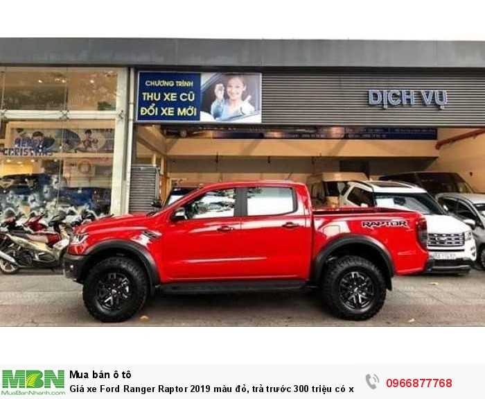 Giá xe Ford Ranger Raptor 2019 màu đỏ, trả trước 300 triệu có xe giao ngay tại Ford Gia Định