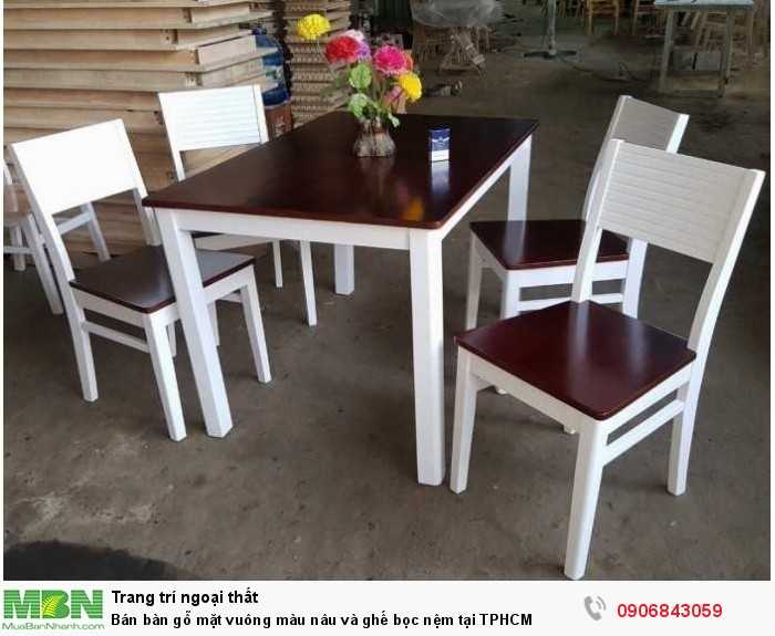 Bán bàn gỗ mặt vuông màu nâu và ghế bọc nệm tại TPHCM0