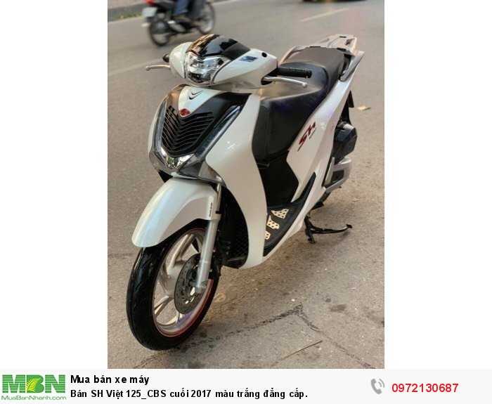 Bán SH Việt 125_CBS cuối 2017 màu trắng đẳng cấp.
