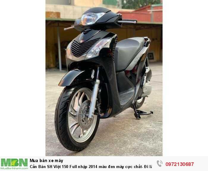Cần Bán SH Việt 150 Full nhập 2014 màu đen máy cực chất- Đi là thích.