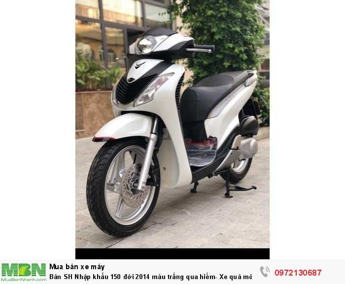 Bán SH Nhập khẩu 150 đời 2014 màu trắng qua hiếm- Xe quá mới, quá đẹp - Biển Hà Nội.