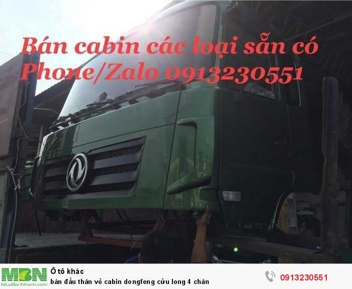 Bán Đầu Thân Vỏ Cabin Dongfeng Cửu Long 4 Chân