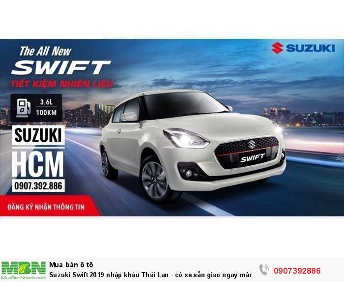Suzuki Swift 2019 nhập khẩu Thái Lan - có xe sẵn giao ngay màu Đỏ, Xanh, Bạc, Trắng, Xám...